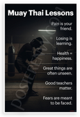 Muay Thai Lessons Pain is Your Friend Inspirational 12x18 US Made Poster