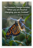 Benjamin Franklin "When You Are Finished Changing You Are Finished" Inspirational 12x18 US Made Poster