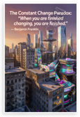 Benjamin Franklin "When You Are Finished Changing You Are Finished" Inspirational 12x18 US Made Poster