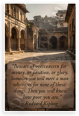 Rudyard Kipling "Beware of Overconcern for Money or Glory" Inspirational 12x18 US Made Poster