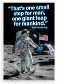 Neil Armstrong "One Small Step for Man One Giant Leap" Inspirational 12x18 US Made Poster