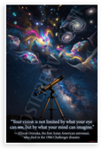 Ellison Onizuka "Your Vision Is Not Limited By What Your Eye Can See" Inspirational 12x18 US Made Poster