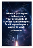 Elon Musk "Aspire to Work" Motivational Space Exploration 12x18 US Made Poster