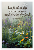Hippocrates "Let Food Be Thy Medicine and Medicine Be Thy Food" Herbal Garden 12x18 US Made Poster