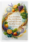 Hippocrates "Let Food Be Thy Medicine and Medicine Be Thy Food" Inspirational 12x18 US Made Poster