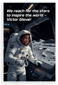 Victor Glover "We Reach for the Stars to Inspire the World" Space Exploration 12x18 US Made Poster