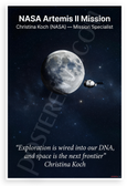 Christina Koch "Exploration Wired into Our DNA" Space 12x18 US Made Poster