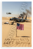 No Man Gets Left Behind Military Aviation 12x18 US Made Poster
