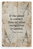Grigori Perelman "If the Proof is Correct, No Other Recognition Needed" Math 12x18 US Made Poster