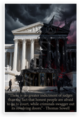 Thomas Sowell "No Greater Indictment of Judges" Quote 12x18 US Made Poster