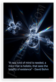 David Bohm "A New Kind of Mind Is Needed" Inspirational 12x18 US Made Poster