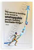 Naval 'Secret to Investing Unstoppable People' Inspirational 12x18 US Made Poster