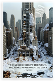 Tacitus "The More Corrupt the State, the More Numerous the Laws" Cityscape 12x18 US Made Poster