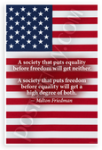Milton Friedman "Freedom Before Equality" Quote Patriotic 12x18 US Made Poster