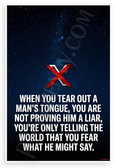 "When You Tear Out a Man's Tongue" Free Speech Quote 12x18 US Made Poster