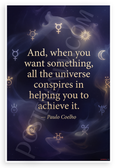Paulo Coelho "Universe Conspires to Help You" Inspirational 12x18 US Made Poster