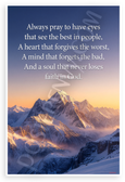 "Always Pray to Have Eyes That See the Best" Inspirational 12x18 US Made Poster