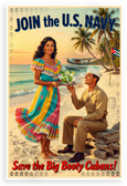 Join the U.S. Navy Save the Big Booty Cubans! Vintage Tropical 12x18 US Made Poster