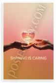 "Sharing Is Caring" Hands Exchanging Glowing Heart Inspirational 12x18 US Made Poster