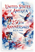 United States 250th Anniversary Watercolor Patriotic 12x18 US Made Poster