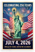 Celebrating 250 Years Statue of Liberty Fireworks Patriotic 12x18 US Made Poster