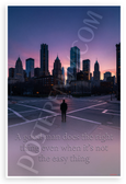 A Good Man Does the Right Thing Even When Not Easy Inspirational 12x18 US Made Poster