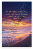 Psalm 46:10 "Be Still and Know That I Am God" Inspirational 12x18 US Made Poster