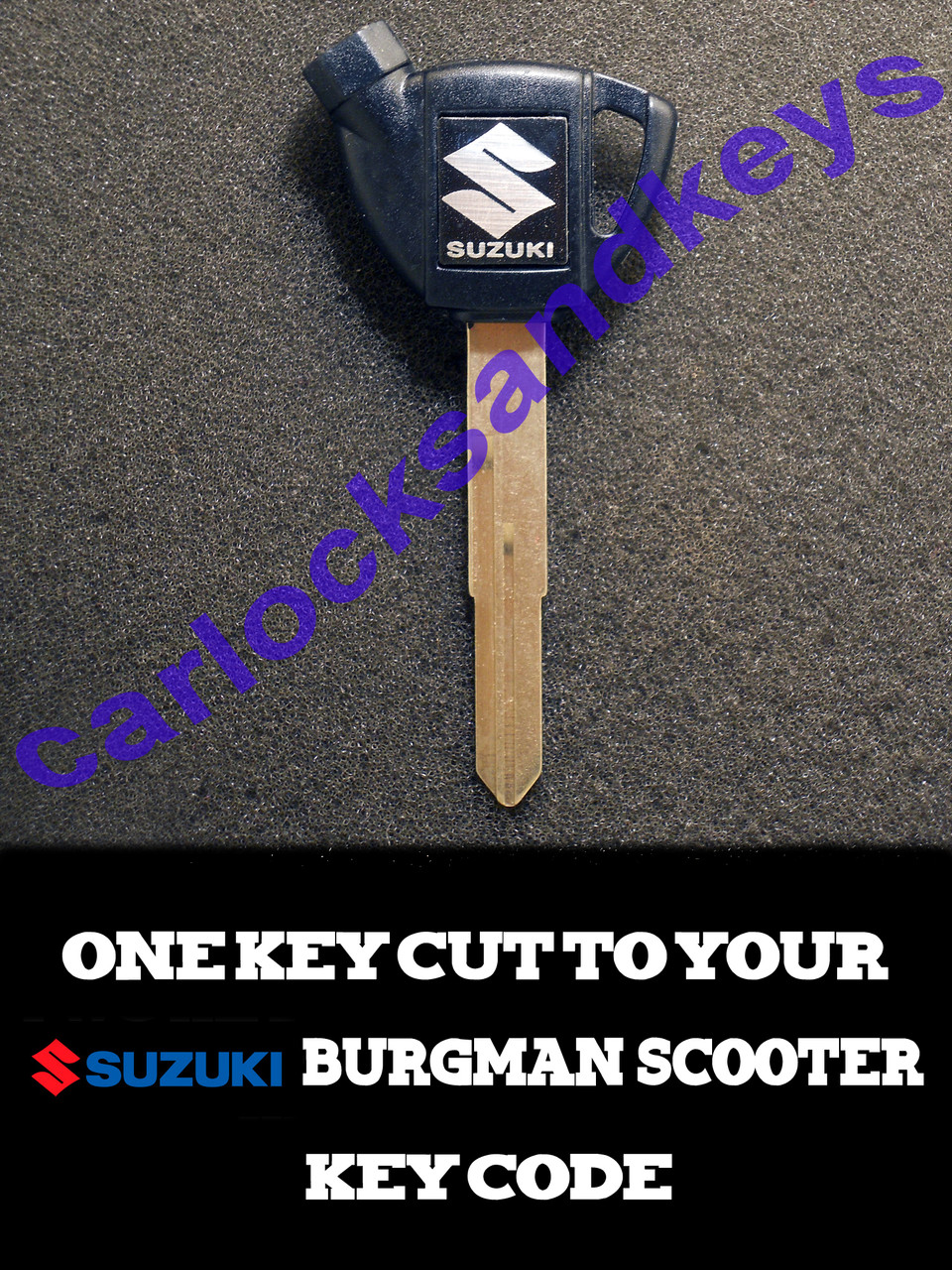 New Key For A 2014-2022 Suzuki Burgman 200 (UH200) Scooter Cut To