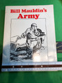 "Bill Maudlin's Army " Book of WWII Cartoons by Bill Mauldin.
