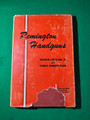 Remington Handguns A National Rifle Library Book by C.L. Karr & C.R. Karr