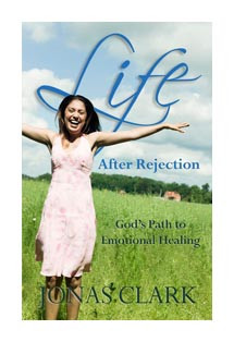 Life After Rejection: God's Path To Emotional Healing