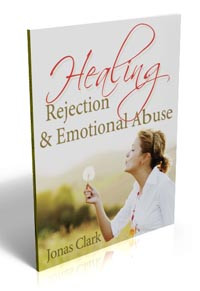 Healing Rejection & Emotional Abuse 