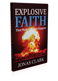 Explosive Faith