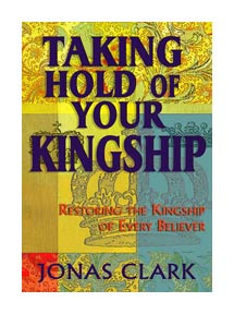 The Believer's Kingship. Restoring the Kingship of All Believers