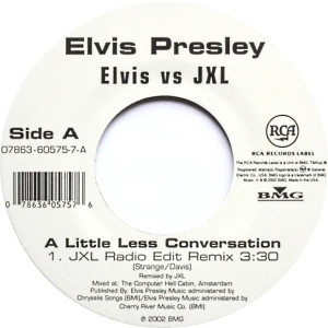 Record: Elvis Presley Vs JXL* – A Little Less Conversation Vinyl 7"