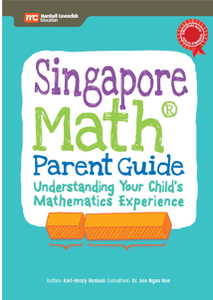 Singapore Math® Parent Guide