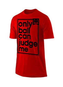 Only Ball Can Judge Me / Red / T