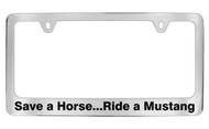 Ford Save a Horse Ride a Mustang Chrome Plated Solid Brass License Plate Frame Holder Frame with Black Imprint