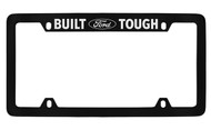 Ford Built Ford Tough with Logo Top Engraved Black Coated Zinc License Plate Frame Holder with Silver Imprint