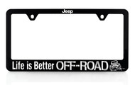 Jeep 'Life is Better Off-Road' UV Imprint Black Plastic License Plate Frame