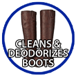 Absolutely Clean® Equestrian Multi-Cleaner also cleans and deodorizes boots. Leather or synthetic it will keep your boots looking and smelling like new.