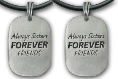 Two Piece Double Set - Always Sisters - Forever Friends Necklace - Silver Color Pewter Pendant with black PVC rope/chain included!
