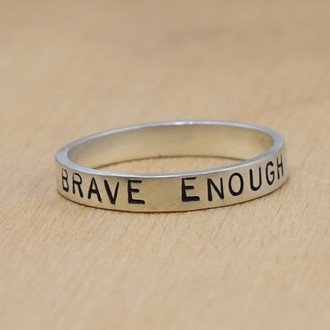 Brave Enough Ring