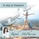 Retah McPherson's English MP3 teaching about "A Step to Freedom." This is a English MP3 teaching. This product you will download directly after purchase. No CD will be shipped to you.