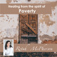 Retah McPherson's English MP3 teaching about "Healing from a spirit of Poverty." This is an English MP3 teaching. This product you will download directly after purchase. No CD will be shipped to you