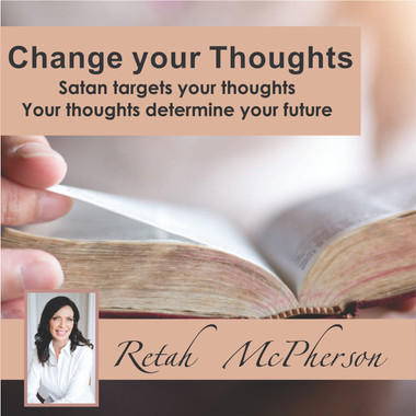 Retah McPherson's English MP3 teaching about "Change your Thoughts." This is an English MP3 teaching. This product you will download directly after purchase. No CD will be shipped to you.