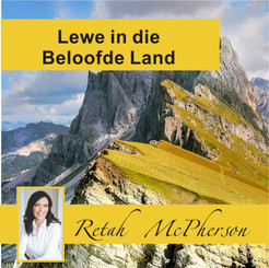 Retah McPherson's Afrikaans MP3 teaching about "Lewe in die Beloofde Land." This is an Afrikaans MP3 teaching. This product you will download directly after purchase. No CD will be shipped to you.