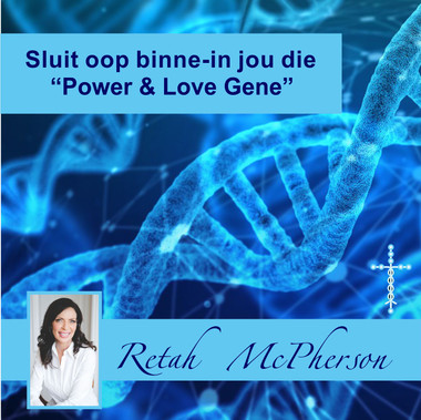 Retah McPherson's Afrikaans MP3 teaching about "Sluit oop binne-in jou die 'Power & Love Gene'." This is an Afrikaans MP3 teaching. This product you will download directly after purchase. No CD will be shipped to you.