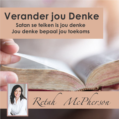 Retah McPherson's Afrikaans MP3 teaching about "Verander jou denke." This is an Afrikaans MP3 teaching. This product you will download directly after purchase. No CD will be shipped to you.