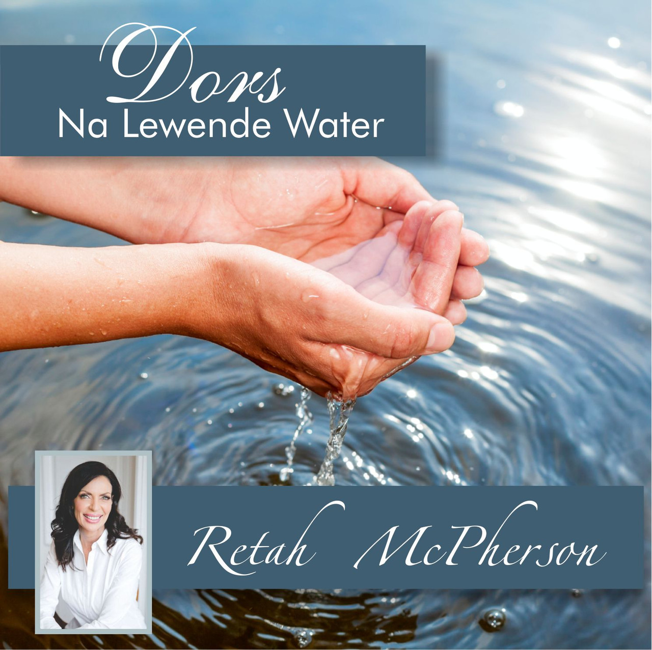 Dors, na Lewende Water MP3 - McPherson House CC